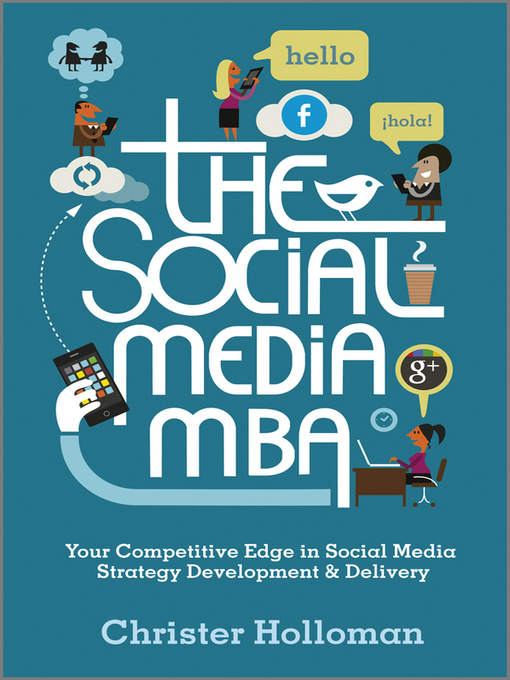 Title details for The Social Media MBA by Christer Holloman - Available